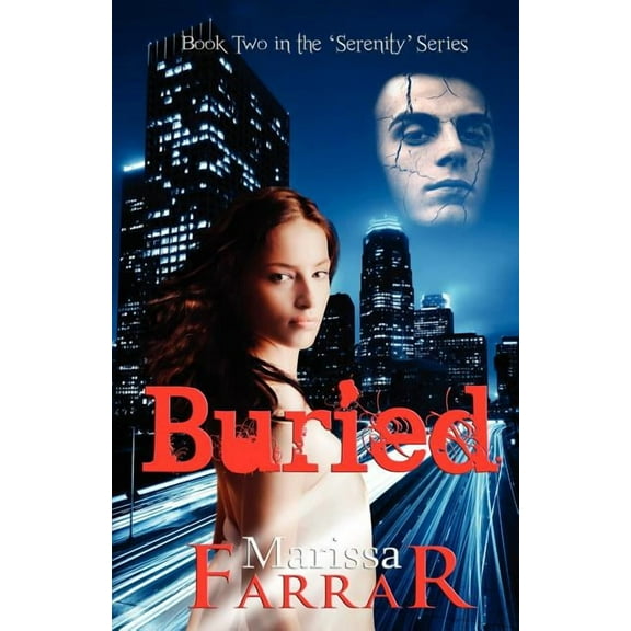 Buried (Book Two in the Serenity Series), (Paperback)