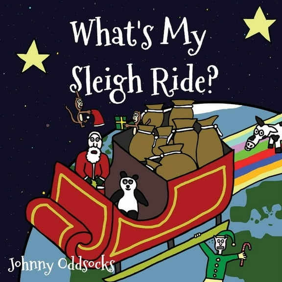 What's My? What's My Sleigh Ride?, Book 4, (Paperback)