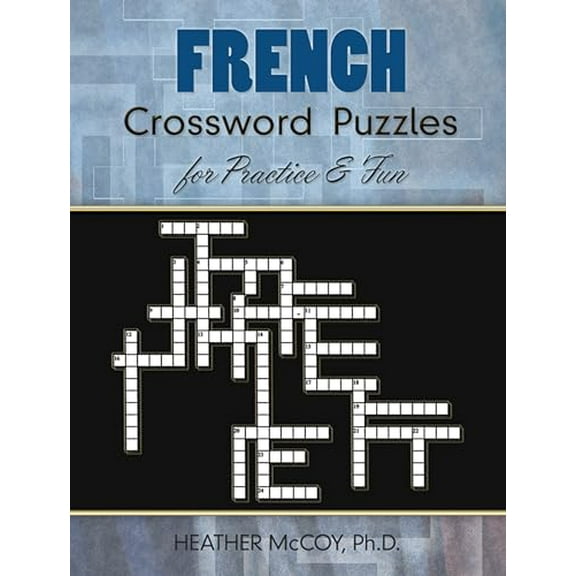 Pre-Owned French Crossword Puzzles for Practice and Fun (Paperback) 0486485854 9780486485850