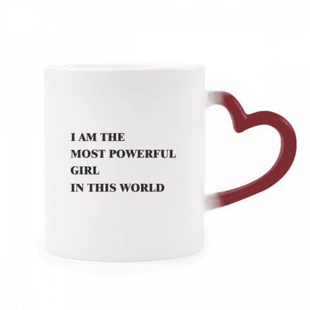 

I Am The Powerful Girl Heat Sensitive Mug Red Color Changing Stoneware Cup