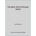 thumbnail image 1 of Pre-Owned The Black Wind of Penrose Island (Paperback) 0821728717 9780821728710, 1 of 1