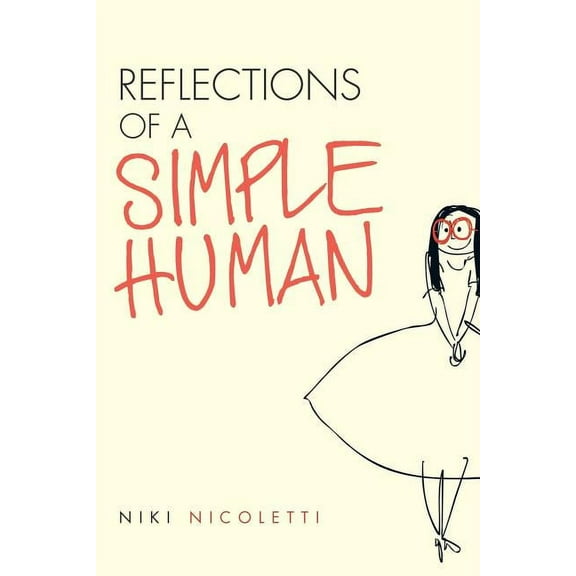 Reflections of a Simple Human (Paperback)