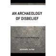 thumbnail image 2 of An Archaeology of Disbelief, 2 of 4