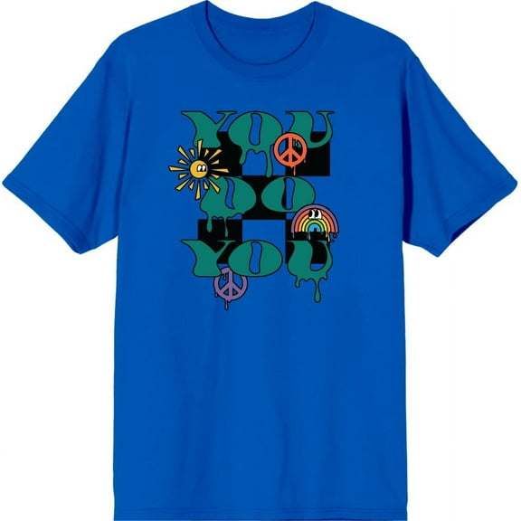 Positive Vibes You Do You Men's Blue Crew Neck Short Sleeve Tee-Medium