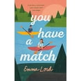 thumbnail image 1 of Pre-Owned You Have a Match (Hardcover) 1250237300 9781250237309, 1 of 1