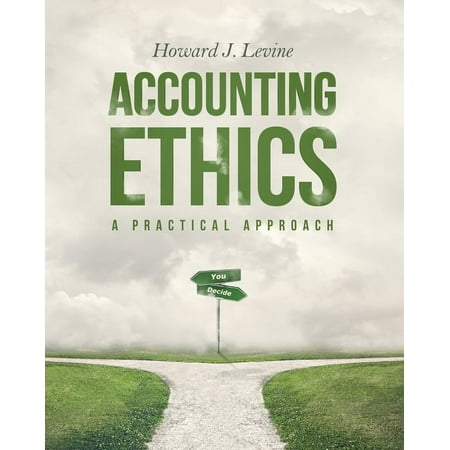 UPC: 9781733259552 | Accounting Ethics: A Practical Approach (Paperback) by Howard J Levine