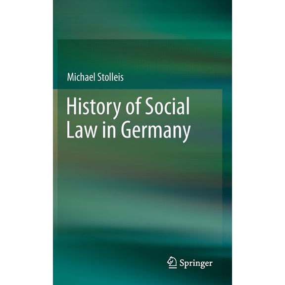 History of Social Law in Germany, (Hardcover)