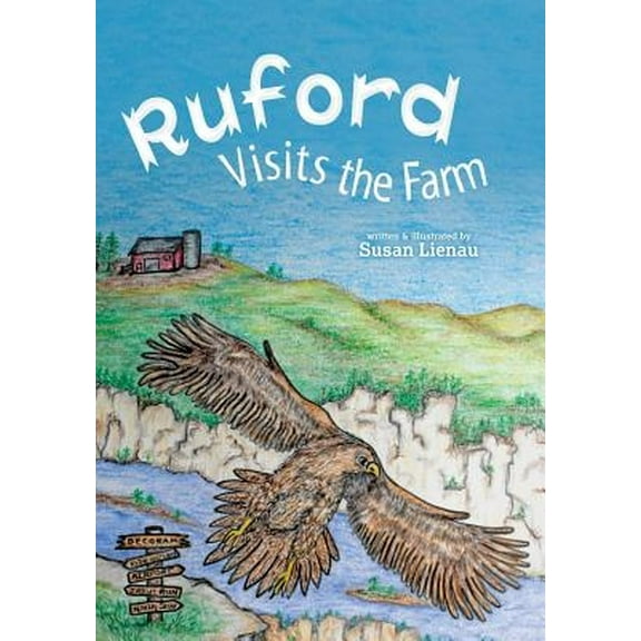 Ruford the Eagle: Ruford Visits the Farm (Hardcover)
