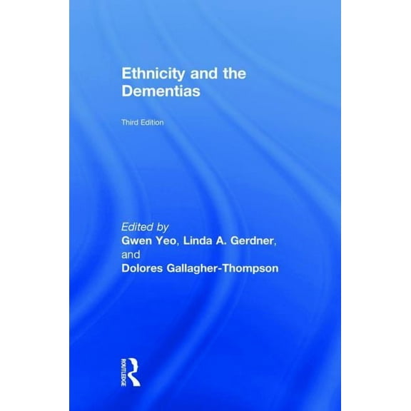 Ethnicity and the Dementias, (Hardcover)