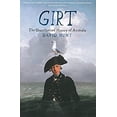 thumbnail image 1 of Pre-Owned Girt: The Unauthorised History of Australia (Paperback) 1863956115 9781863956116, 1 of 1