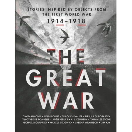 The Great War: Stories Inspired by Objects from the First World War (Best 3d Printed Objects)