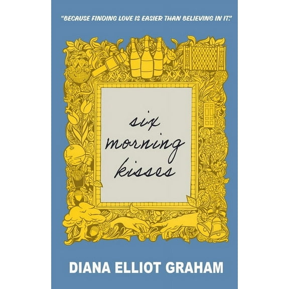 Six Morning Kisses, (Paperback)