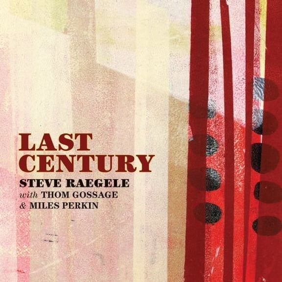 Steve Raegele - Last Century - Jazz - CD