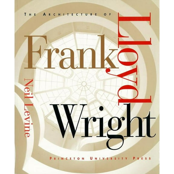 The Architecture of Frank Lloyd Wright, (Paperback)