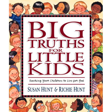 Big Truths for Little Kids