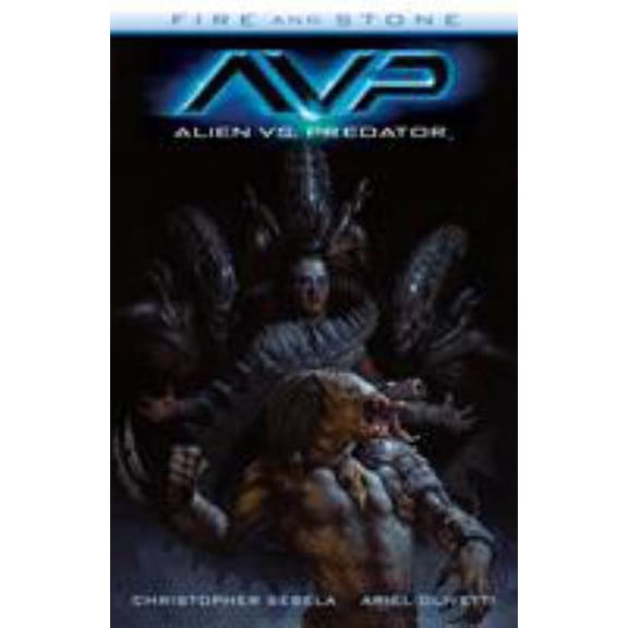 Pre-Owned Alien vs. Predator: Fire and Stone (Paperback) 1616556919 9781616556914