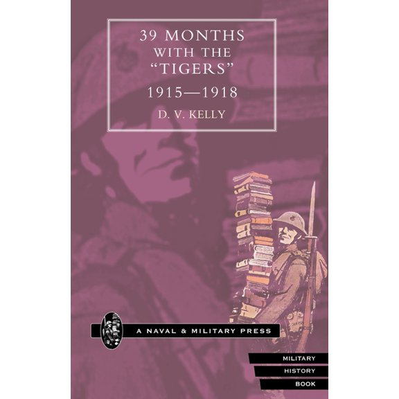 39 MONTHS With The OTigers, O 1915-1918, (Paperback)