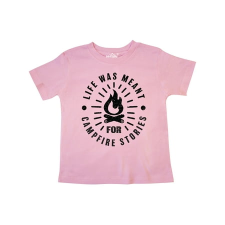 

Inktastic Life was Meant for Campfire Stories with Grunge Gift Toddler Boy or Toddler Girl T-Shirt