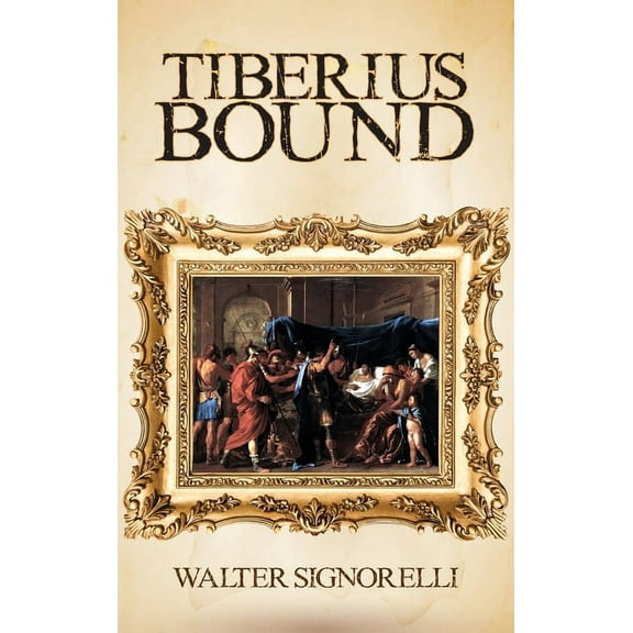 Tiberius Bound, (Hardcover)
