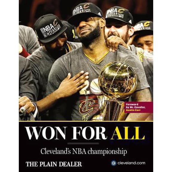 Pre-Owned Won For All - Cleveland's NBA Championship (Hardcover) 194005639X 9781940056395