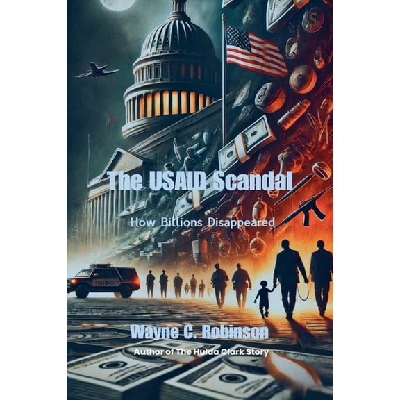 Enemies Within Us The USAID Scandal: How Billions Disappeared, Book 3, (Paperback)