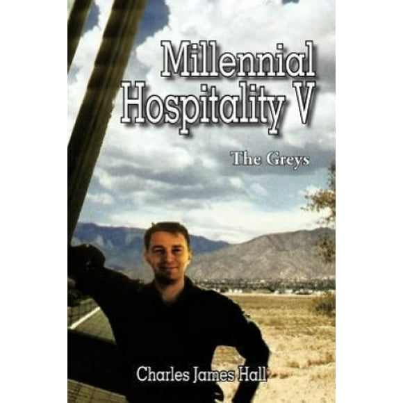 Millennial Hospitality V: The Greys