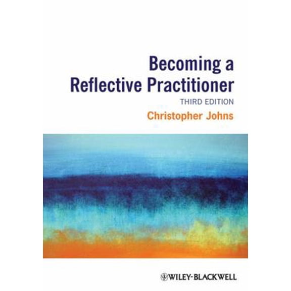 Pre-Owned Becoming a Reflective Practitioner (Paperback) 1405185678 9781405185677