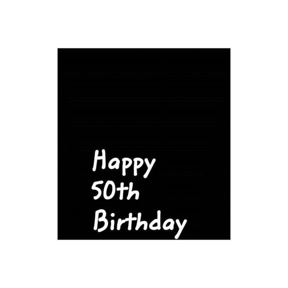 Happy 50th Birthday: Black Gag Birthday Notebook, Journal, (Paperback)