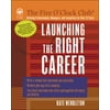 Launching the Right Career, Used [Paperback]