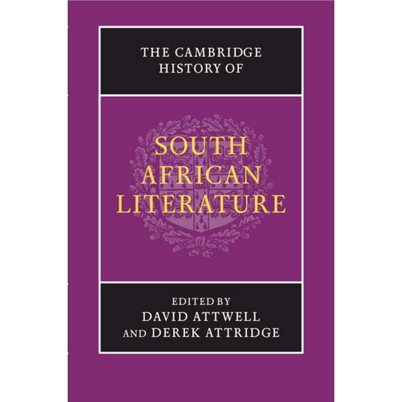 The Cambridge History of South African Literature, (Paperback)