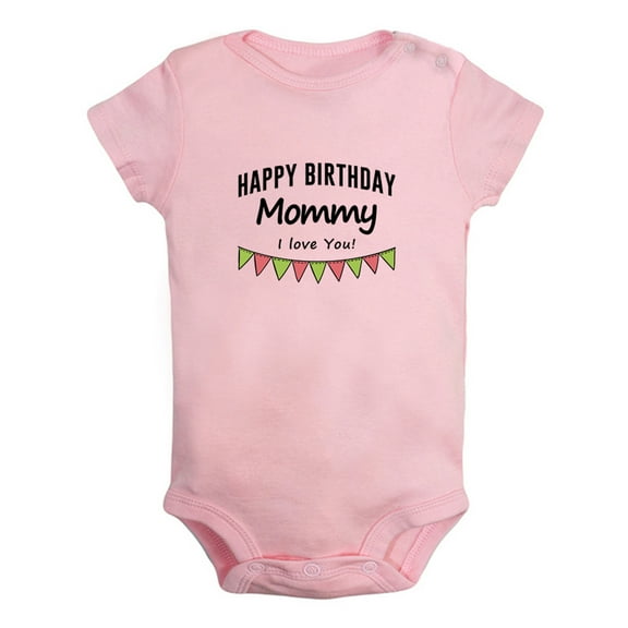 Happy Birthday Mommy I Love You Novelty Rompers For Babies, Newborn Baby Unisex Bodysuits, Infant Jumpsuits, Toddler 0-12 Months Kids One-Piece Oufits (Pink, 6-12 Months)