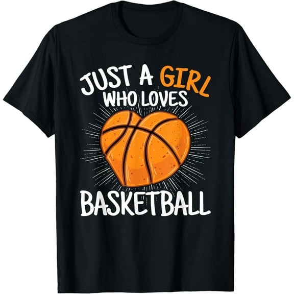 Just A Who Loves Basketball Merch Girls Kids Funny Creative Graphic T-Shirt