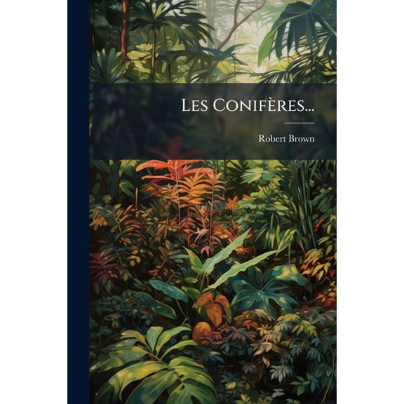 Les Conifères... (Paperback)
