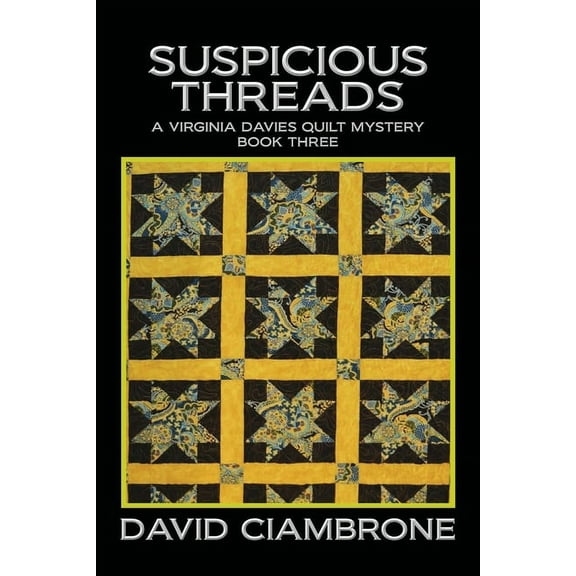 A Virginia Davies Quilt Mystery Suspicious Threads, Book 3, (Paperback)