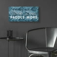thumbnail image 6 of Epic Art 'Work Less, Paddle More' by Yass Naffas Designs, Acrylic Glass Wall Art, 24"x12", 6 of 8