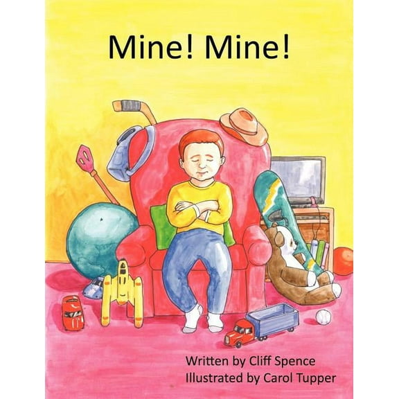 Mine! Mine!, (Paperback)