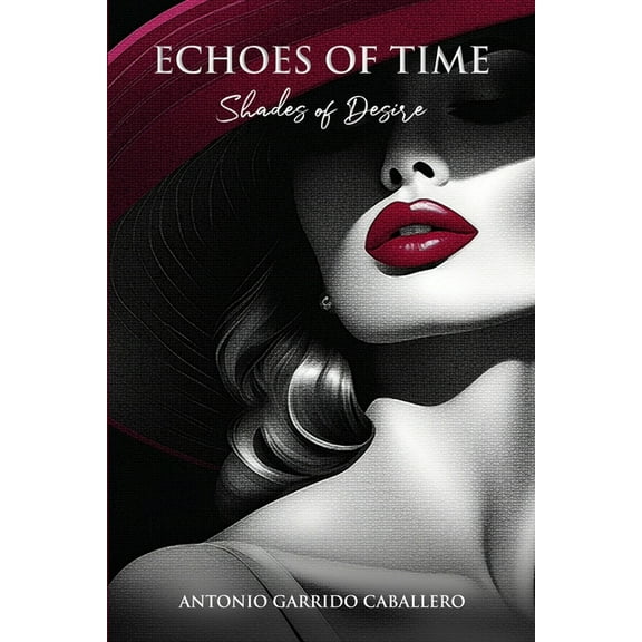 Echoes of Time: Shades of Desire, (Paperback)