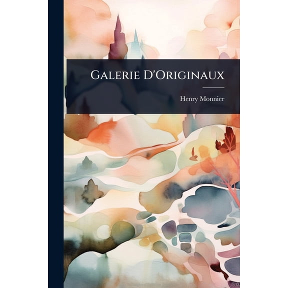 Galerie D'Originaux, (Paperback)