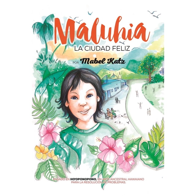 MALUHIA LA CIUDAD FELIZ EDITORIAL SIRIO MABEL KATZ