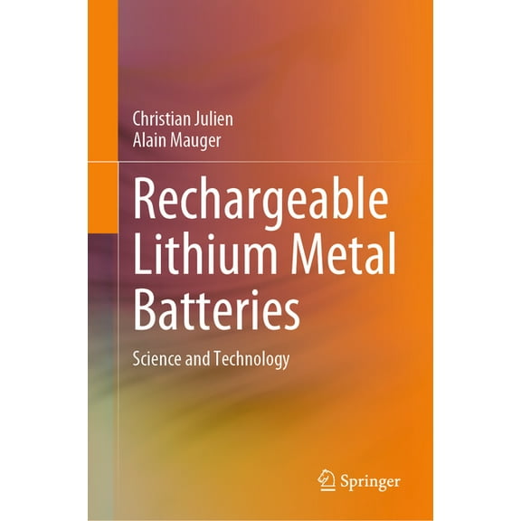 Rechargeable Lithium Metal Batteries: Science and Technology, (Hardcover)