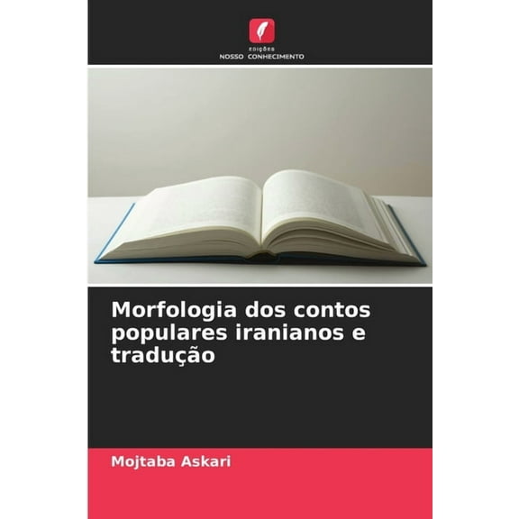 Morfologia dos contos populares iranianos e tradução, (Paperback)