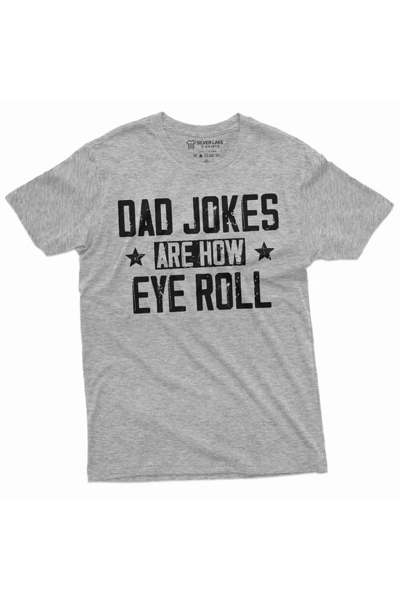 Men's Funny dad jokes T-shirt how eye roll funny dad joke Mens gift father Daddy Dad Gift Shirt (3X-Large Grey)