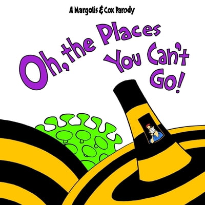 Pre-Owned Oh, The Places You Can't Go! (Paperback) 1087883229 9781087883229
