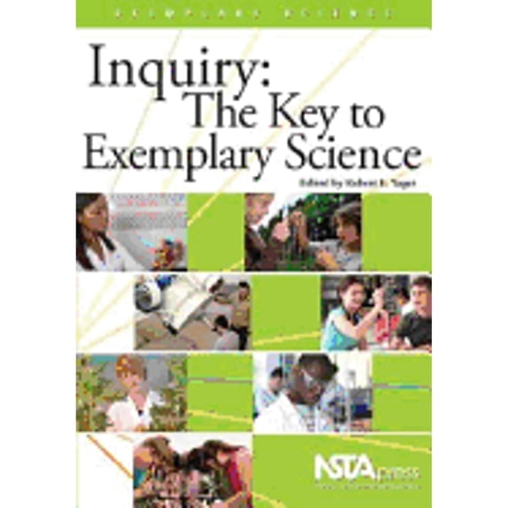 Inquiry: The Key to Exemplary Science (Paperback) by Robert Eugene Yager
