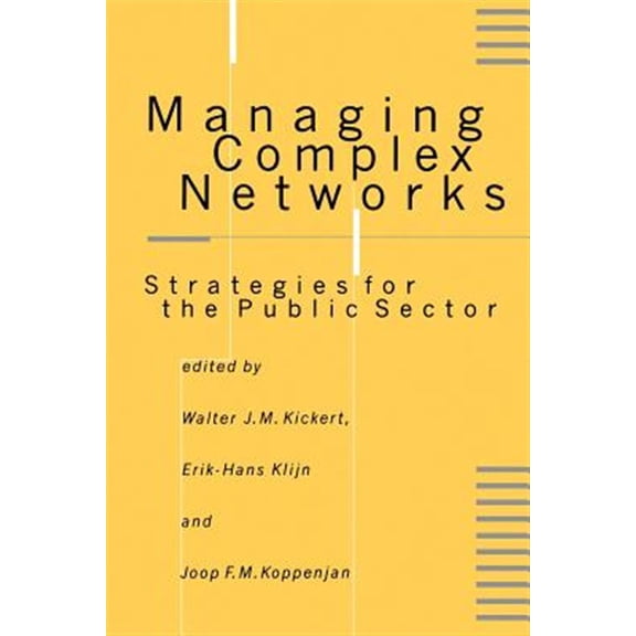 Pre-Owned Managing Complex Networks: Strategies for the Public Sector (Paperback)
