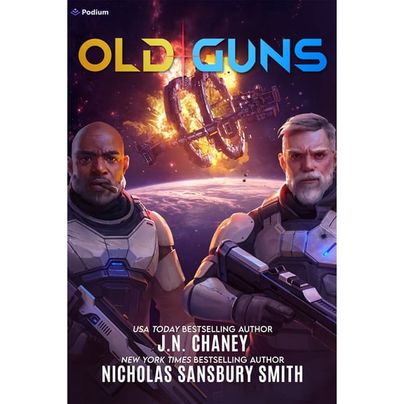 Old Guns Old Guns: A Military Sci-Fi Adventure, Book 1, (Paperback)