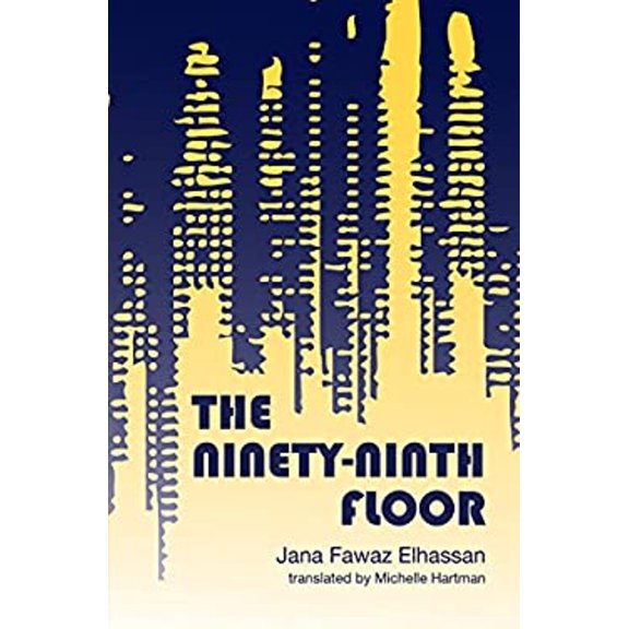 Pre-Owned The Ninety-Ninth Floor (Paperback) 1566560543 9781566560542