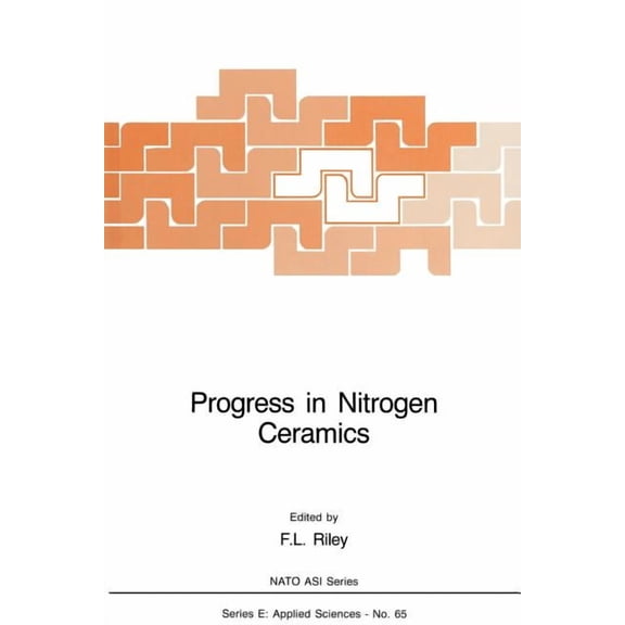NATO Science Series E: Progress in Nitrogen Ceramics, Book 65, (Paperback)