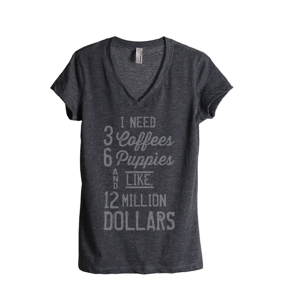 Thread Tank 3 Coffees 6 Puppies 12 Million Dollars Women's Relaxed V-Neck T-Shirt Tee Charcoal Small
