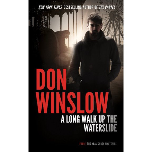 Neal Carey Mysteries A Long Walk Up the Water Slide, Book 4, (Paperback)